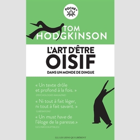 Art d'etre oisif (l')