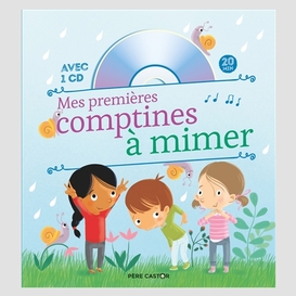 Mes premieres comptines a mimer +cd