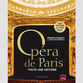 Opera de paris toute une histoire
