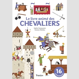 Livre anime des chevaliers (le)