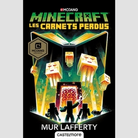 Minecraft les carnets perdus