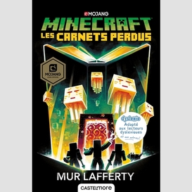 Minecraft -les carnets perdus (dyslxie)
