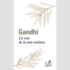 Voie de la non-violence (la)