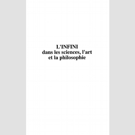 L'infini dans les sciences, l'art et la philosophie