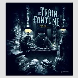 Train fantome (le)