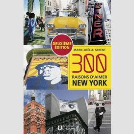 300 raisons d'aimer new york