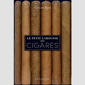 Petit larousse des cigares (le)