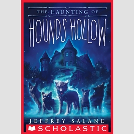 The haunting of hounds hollow