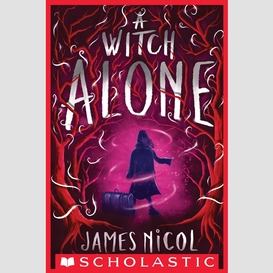 A witch alone (the apprentice witch #2)