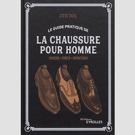 Guide pratique de la chaussure pour homm