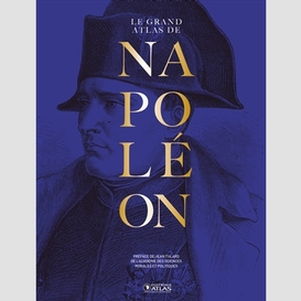 Grand atlas de napoleon(le)