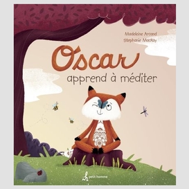 Oscar apprend à méditer