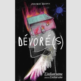 Dévoré(s)