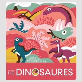 Au temps des dinosaures