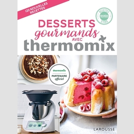 Desserts gourmands avec thermomix