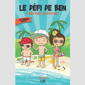 Le défi de ben - tome 4