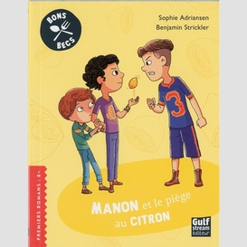 Manon et le piege au citron