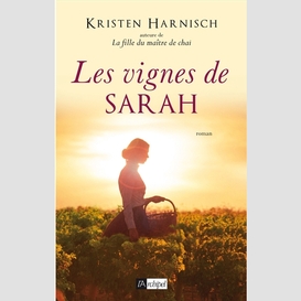 Vignes de sarah (les)