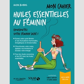 Huiles essentielles au feminin