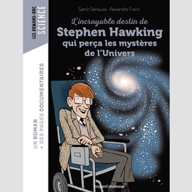 Incroyable destin de stephen hawking (l'