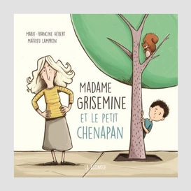 Madame grisemine et le petit chenapan