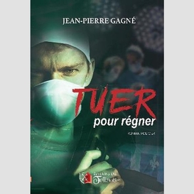 Tuer pour regner