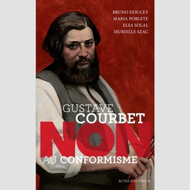 Gustave courbet non au conformiste