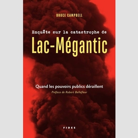 Enquête sur la catastrophe de lac-mégantic