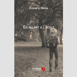 En allant à l'école