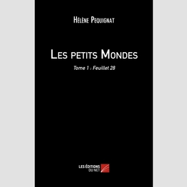 Les petits mondes