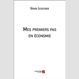 Mes premiers pas en économie