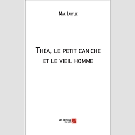 Théa, le petit caniche et le vieil homme