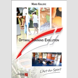 Optimal training evolution