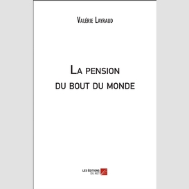 La pension du bout du monde