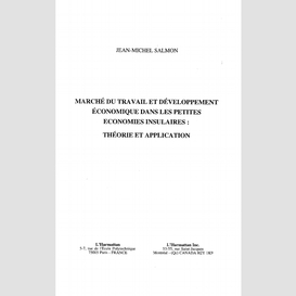 Marché du travail et développement économique dans les petites économies insulaires : théorie et app