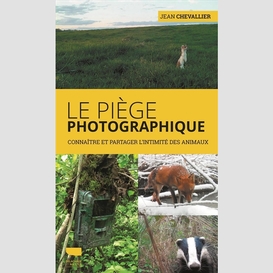 Piege photographique (le)