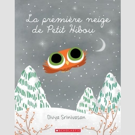 Premiere neige de petit hibou (la)