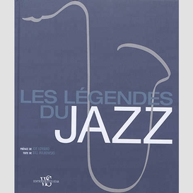 Legendes du jazz (les)