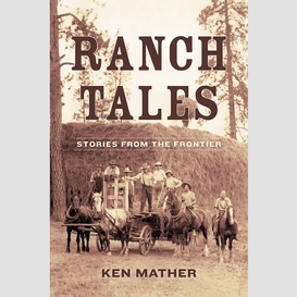 Ranch tales