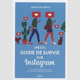 Guide de survie sur instagram