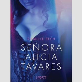 Señora alicia tavares - erotic short story