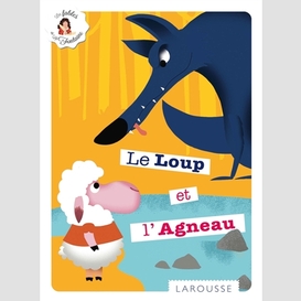 Loup et l'agneau (le)