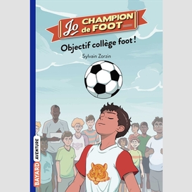 Objectif college foot t.06