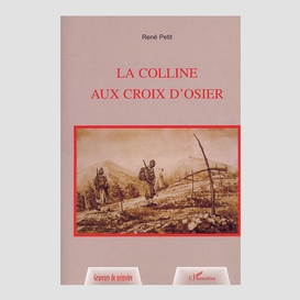 La colline aux croix d'osier