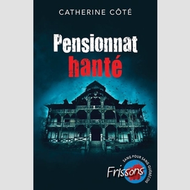 Pensionnat hante