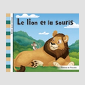 Lion et la souris (le)