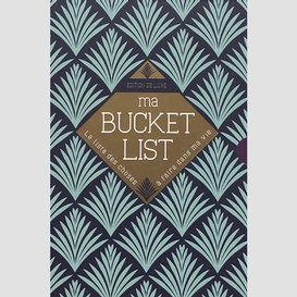 Ma bucket liste