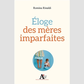 Eloge des meres imparfaites