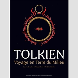 Tolkien voyage en terre du milieu
