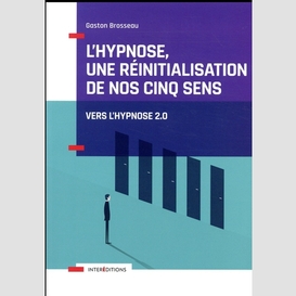 Hypnose une reinitialisation de nos 5 se